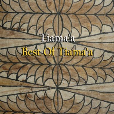 Tiama'a's cover