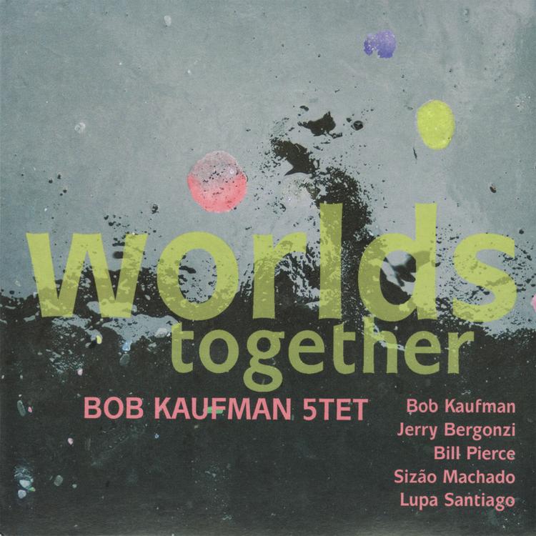 Bob Kaufman 5Tet's avatar image