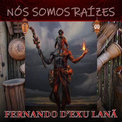 Fernando D'Exú Lanã's cover