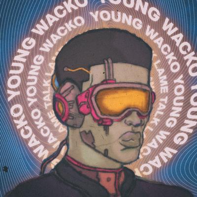 Young WackO's cover
