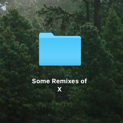Some Remixes of X's cover