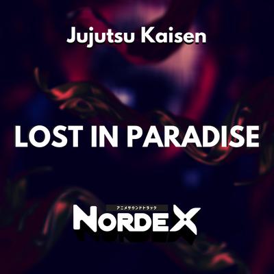 LOST IN PARADISE (Jujutsu Kaisen) By Nordex's cover