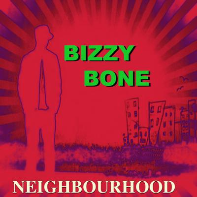 By I Go By Bizzy Bone's cover