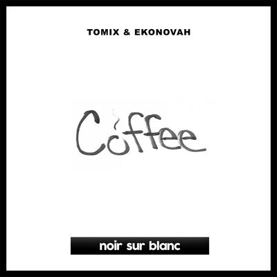 Coffee By ToMix, Ekonovah's cover