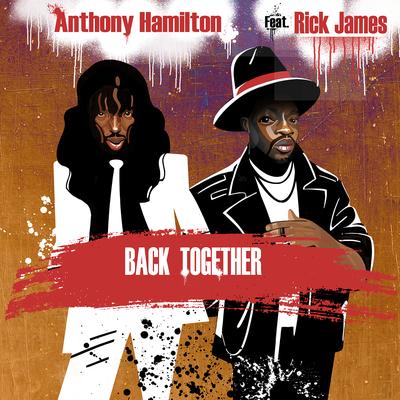 Back Together (feat. Rick James)'s cover