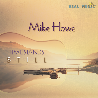 Time Stands Still By Mike Howe's cover