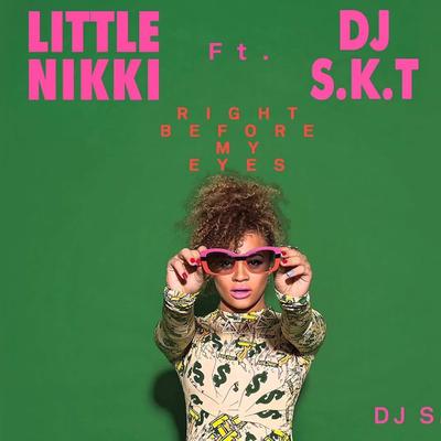 Right Before My Eyes (Radio Edit) By DJ S.K.T's cover
