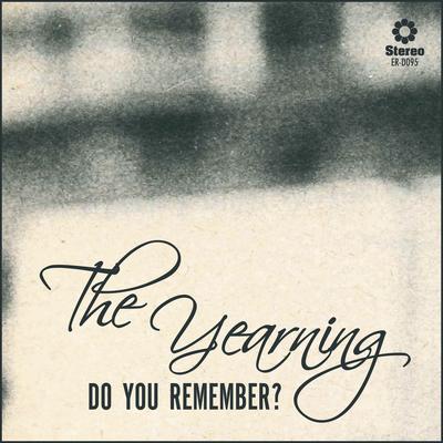 Do You Remember? By The Yearning's cover