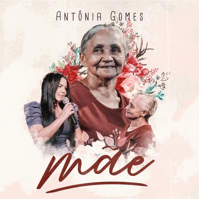Mãe By Antônia Gomes's cover