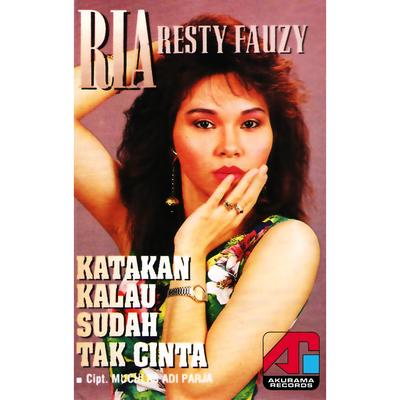 Katakan Kalau Sudah Tak Cinta's cover