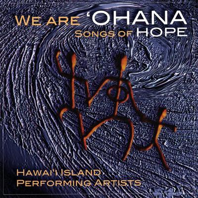 We Are`Ohana - Songs Of Hope's cover