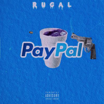 Paypal By Rugal Mc's cover