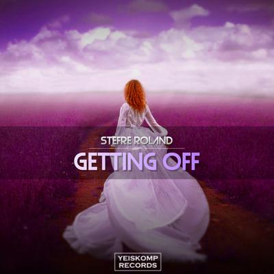 Getting Off By Stefre Roland's cover