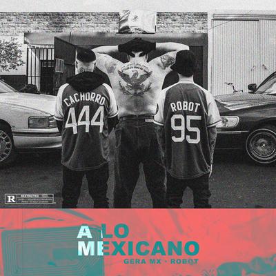 A Lo Mexicano's cover