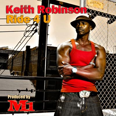 Ride 4 U By Keith Robinson's cover