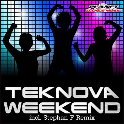 Weekend (Stephan F Remix Edit) By Teknova, Stephan F's cover