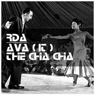 THE CHA CHA By AVA (It)'s cover