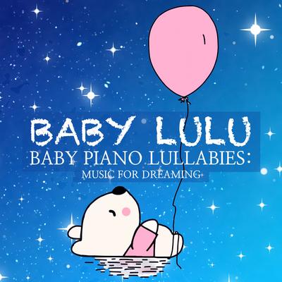 Baby Piano Lullabies: Music for Dreaming's cover