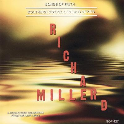 Songs of Faith - Southern Gospel Legends Series-Richard Miller's cover