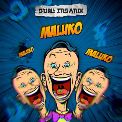 Maluko (Original Mix) By Dual Insanix's cover