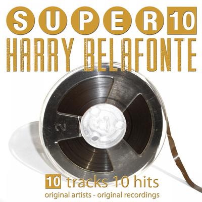 Day-O (Banana Boat Song) [Remastered] By Harry Belafonte's cover