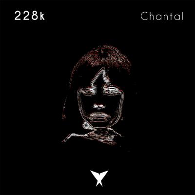 Chantal By 228k's cover