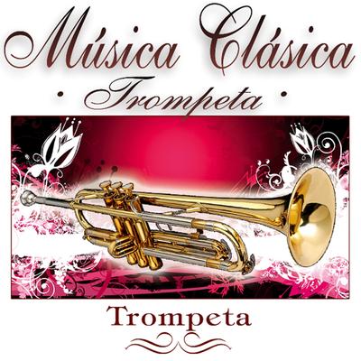 Musica Clasica - Trompeta "Trompeta"'s cover