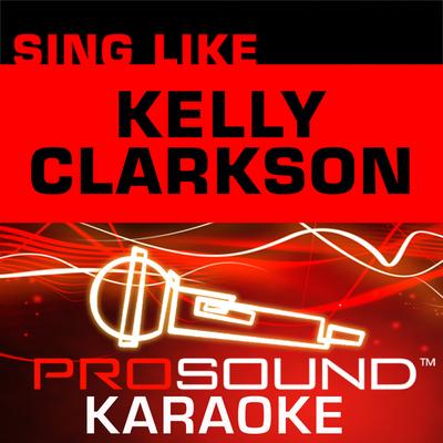 Beautiful Disaster (Karaoke with Background Vocals) [In the Style of Kelly Clarkson] By ProSound Karaoke Band's cover