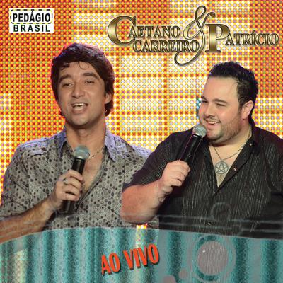 Seguindo Seus Passos (Ao Vivo) By Felipe e Falcão, Caetano Carreiro & Patrício's cover