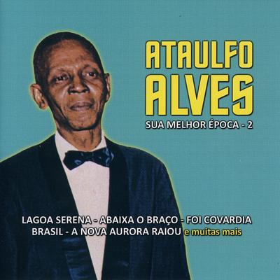 Ai! Que Saudades de Amélia By Ataulfo Alves's cover