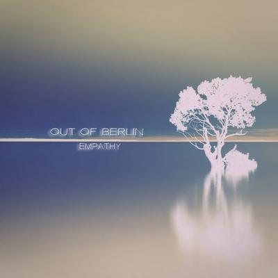 Empathy in C Minor By Out of Berlin's cover