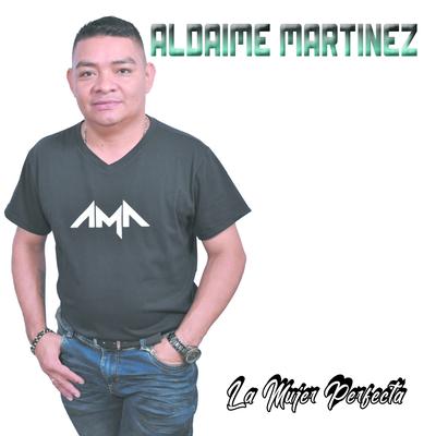 La Mujer Perfecta By Aldaime Martinez's cover