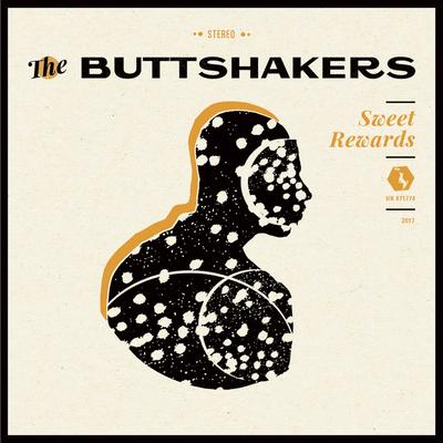Sweet Rewards By The Buttshakers's cover