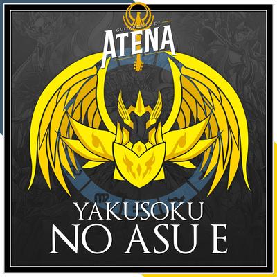 Yakusoku No Asu E (From "Saint Seiya: Soul of Gold") By Guitarrista de Atena's cover