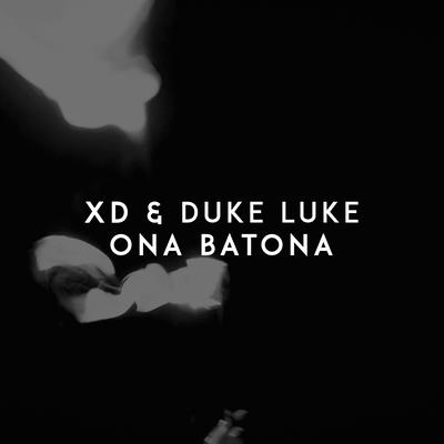 Ona Batona By Xd, Duke Luke's cover