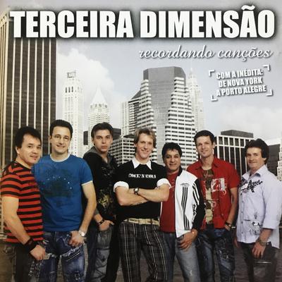 De Nova York a Porto Alegre By Terceira Dimensão's cover