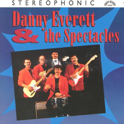 Danny Everett and the Spectacles's cover