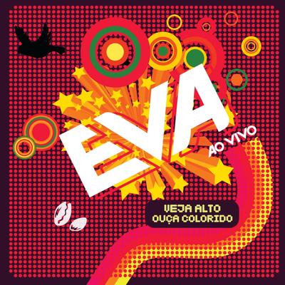 Não Precisa Mudar (Ao Vivo) By Banda Eva's cover