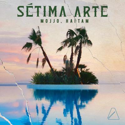 Sétima Arte By Mojjo, Haitam's cover