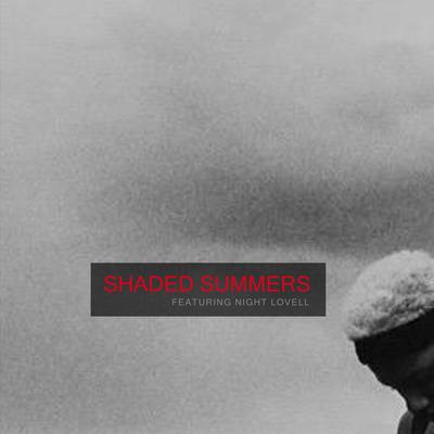 Shaded Summers By The Time Traveller, Night Lovell's cover