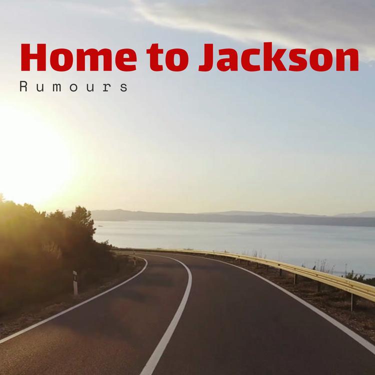 Home to Jackson's avatar image