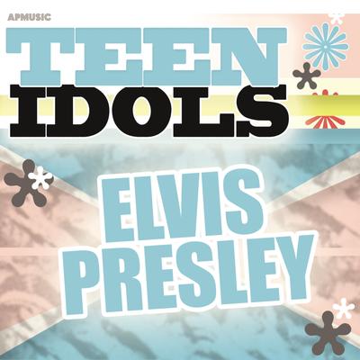 Teen Idols - Elvis Presley's cover