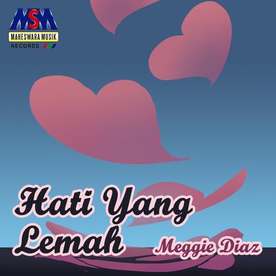 Hati Yang Lemah's cover