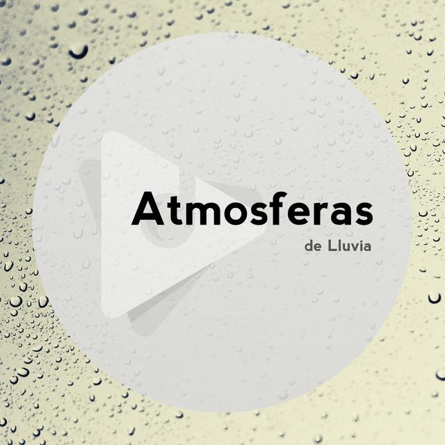 Atmósferas de Lluvia's avatar image