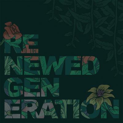 Renewed Generation's cover