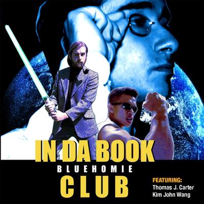 In da Book Club (feat. Thomas J. Carter & Kim John Wang) By Bluehomie, Thomas J. Carter, Kim John Wang's cover