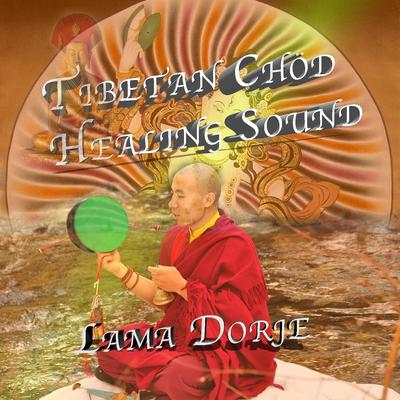 Plegaria Linaje de Chöd By Lama Dorje's cover