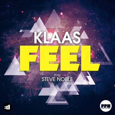 Feel (Edit) By Klaas, Steve Noble's cover