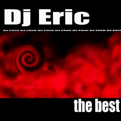 Dj Eric The Best's cover