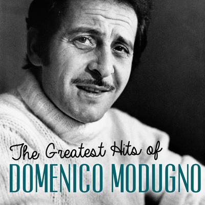 The Greatest Hits of Domenico Modugno's cover